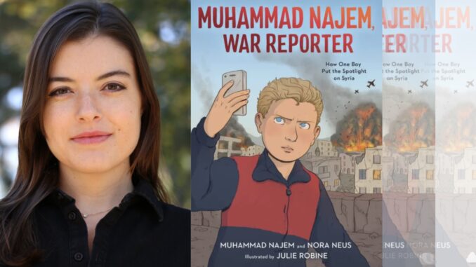 Meet Nora Neus, reporter on Syria and much more, March 5 at PCAT â€” Pascack  Press & Northern Valley Press