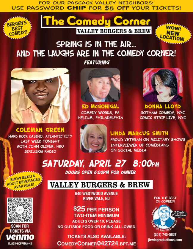 The Comedy Corner Saturday, April 27 at 8 p.m. at Valley Burger in River Vale