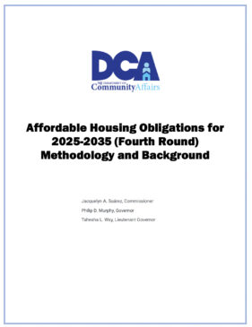 Affordable Housing Obligations for
2025-2035 (Fourth Round)
Methodology and Background