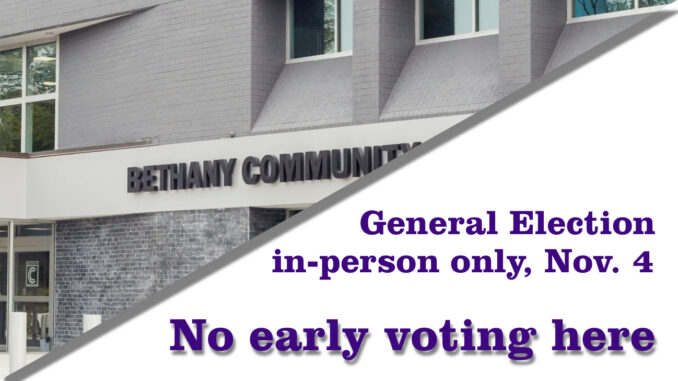 Bethany voting Township of Washington's Bethany Center hosts in-person voting Nov. 4 — not early voting
