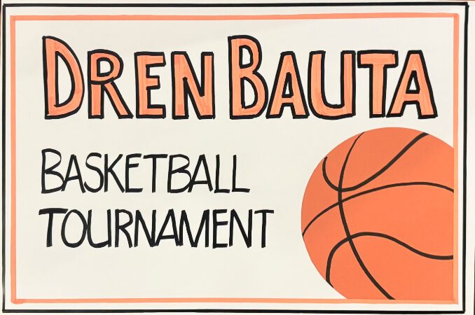Dren Bauta basketball tourney sign