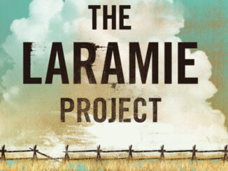 THE LARAMIE PROJECT