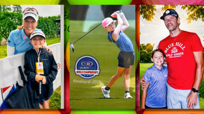 Going places! From left: Park Ridge junior golfer Brooklyn Behrens with LPGA star Brooke Henderson at the 2025 ShopRite LPGA Classic on Seaview’s Bay Course in Galloway; Brooklyn competing at the 2026 U.S. Kids Golf World Championship in Pinehurst, North Carolina; and Brooklyn with her father and longtime coach, Tom Behrens. Left photo by Tom Behrens; center and right photos courtesy of U.S. Kids Golf.
